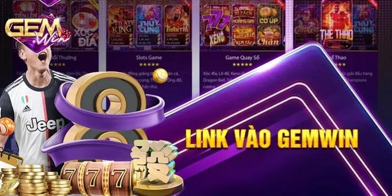 Link vào GEMWIN - Trải nghiệm đỉnh cao chỉ với cú nhấp chuột